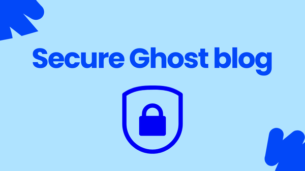 How to secure your Ghost blog